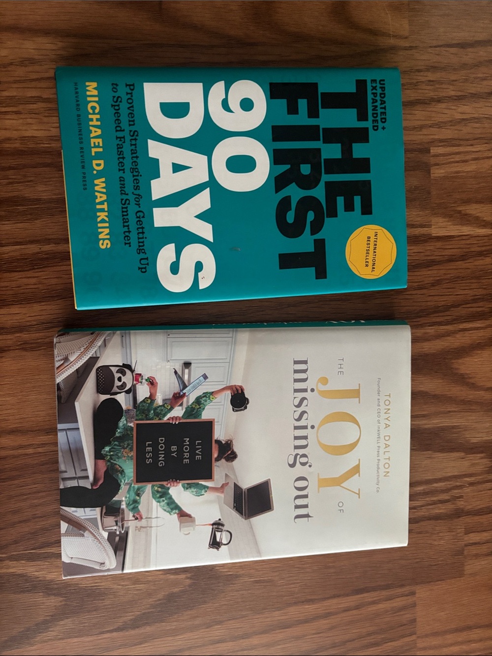 The first 90 days and Joy of missing out. Hardcover.
